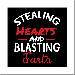 Stealing Hearts & Blasting Farts Posters and Art